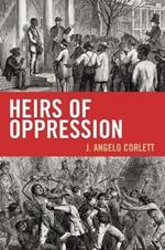 Heirs of Oppression: Racism and Reparations