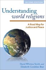 Understanding World Religions: A Road Map for Justice and Peace