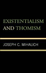 Existentialism and Thomism