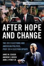 After Hope and Change: The 2012 Elections and American Politics, Post 2014 Election Update