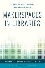 Makerspaces in Libraries