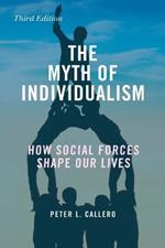 The Myth of Individualism: How Social Forces Shape Our Lives