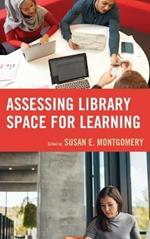 Assessing Library Space for Learning