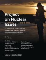 Project on Nuclear Issues: A Collection of Papers from the 2016 Nuclear Scholars Initiative and PONI Conference Series