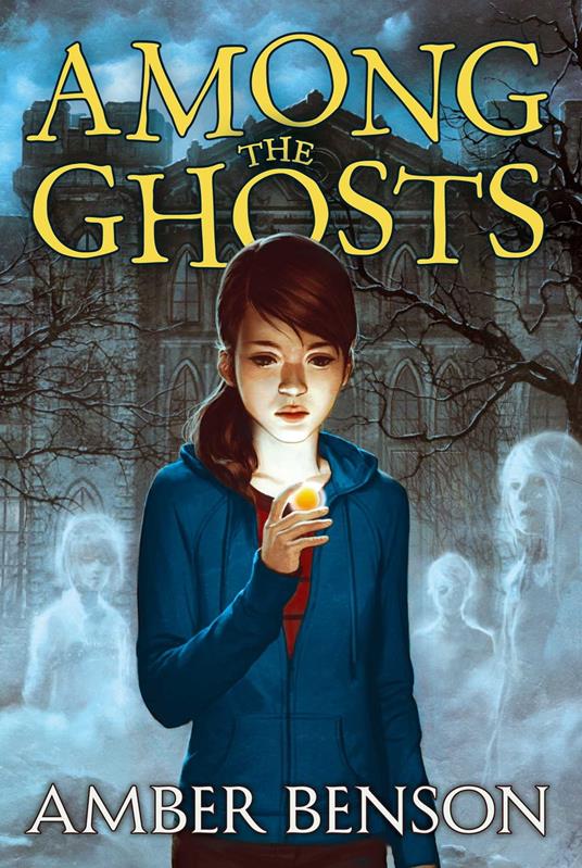 Among the Ghosts - Benson Amber,Sina Grace - ebook