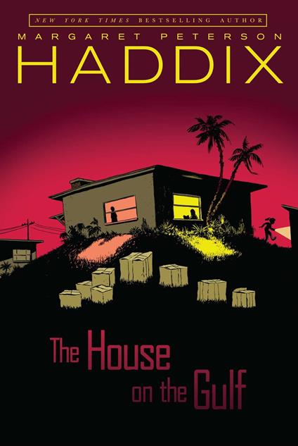 The House on the Gulf - Margaret Peterson Haddix - ebook