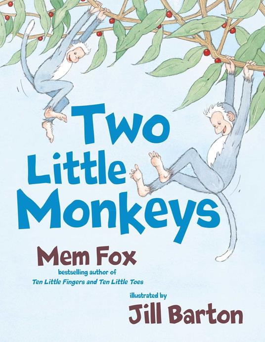 Two Little Monkeys - Mem Fox,Barton Jill - ebook