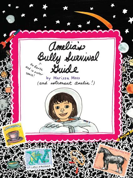 Amelia's Bully Survival Guide - Marissa Moss - ebook