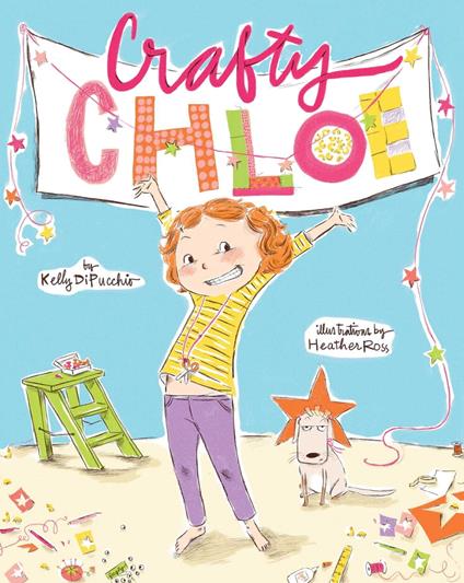 Crafty Chloe - Kelly Di Pucchio,Heather Ross - ebook