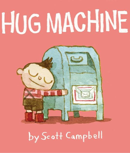 Hug Machine - Scott Campbell - ebook