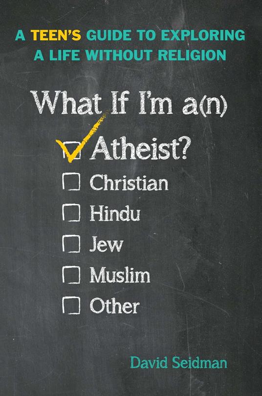 What If I'm an Atheist? - David Seidman - ebook