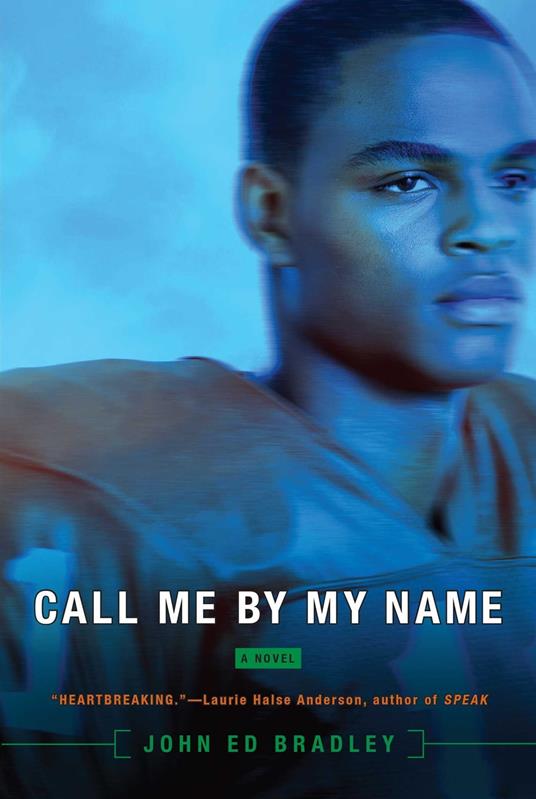 Call Me By My Name - John Ed Bradley - ebook