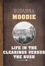 Life In The Clearings Versus The Bush