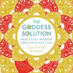 The Goddess Solution