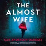 The Almost Wife