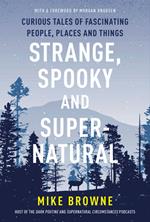Strange, Spooky and Supernatural