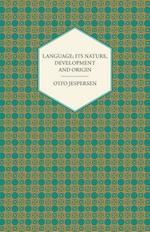 Language; Its Nature, Development And Origin