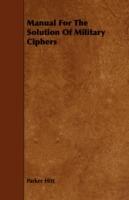 Manual For The Solution Of Military Ciphers