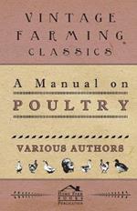 A Manual On Poultry