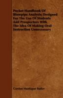 Pocket Handbook Of Blowpipe Analysis; Designed For The Use Of Students And Prospectors With The Idea Of Making Oral Instruction Unnecessary