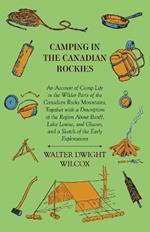 Camping In The Canadian Rockies