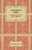 The Bridge Book Practical Talks About Bridge