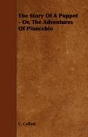 The Story Of A Puppet - Or, The Adventures Of Pinocchio