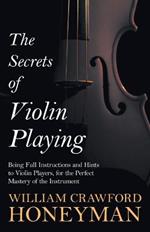 The Secrets Of Violin Playing