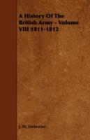 A History Of The British Army - Volume VIII 1811-1812