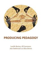 Producing Pedagogy