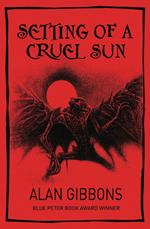 Setting of a Cruel Sun