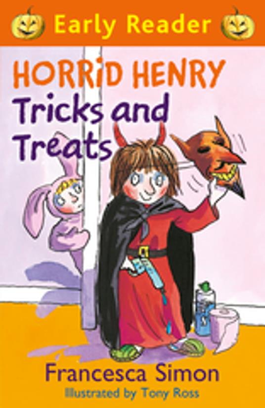 Horrid Henry Tricks and Treats - Francesca Simon,Tony Ross - ebook