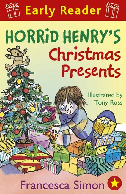 Horrid Henry's Christmas Presents - Francesca Simon,Tony Ross - ebook