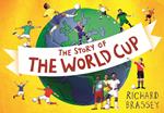 The Story of the World Cup