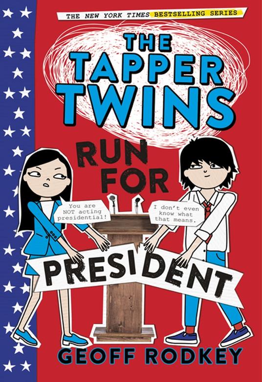 The Tapper Twins Run for President - Geoff Rodkey - ebook