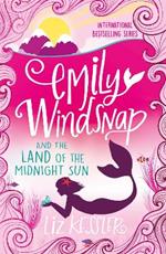 Emily Windsnap and the Land of the Midnight Sun: Book 5