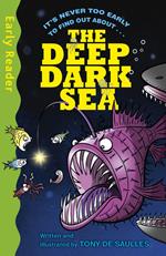 The Deep Dark Sea