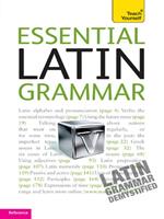 Essential Latin Grammar: Teach Yourself