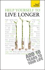 Help Yourself to Live Longer