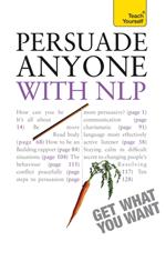 Persuade Anyone with NLP: Teach Yourself