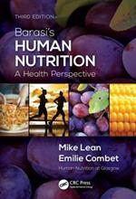 Barasi's Human Nutrition: A Health Perspective, Third Edition