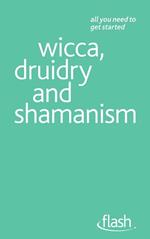 Wicca, Druidry and Shamanism: Flash