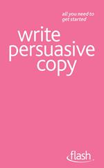 Write Persuasive Copy: Flash