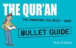 Qur'an: Bullet Guides Everything You Need to Get Started