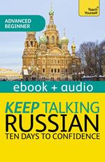 Keep Talking Russian - Ten Days to Confidence