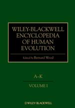 Wiley-Blackwell Encyclopedia of Human Evolution