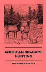 American Big-Game Hunting