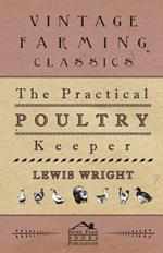 The Practical Poultry Keeper