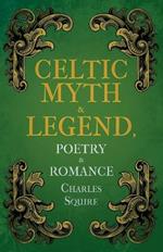 Celtic Myth & Legend, Poetry & Romance