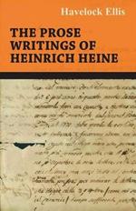 The Prose Writings Of Heinrich Heine